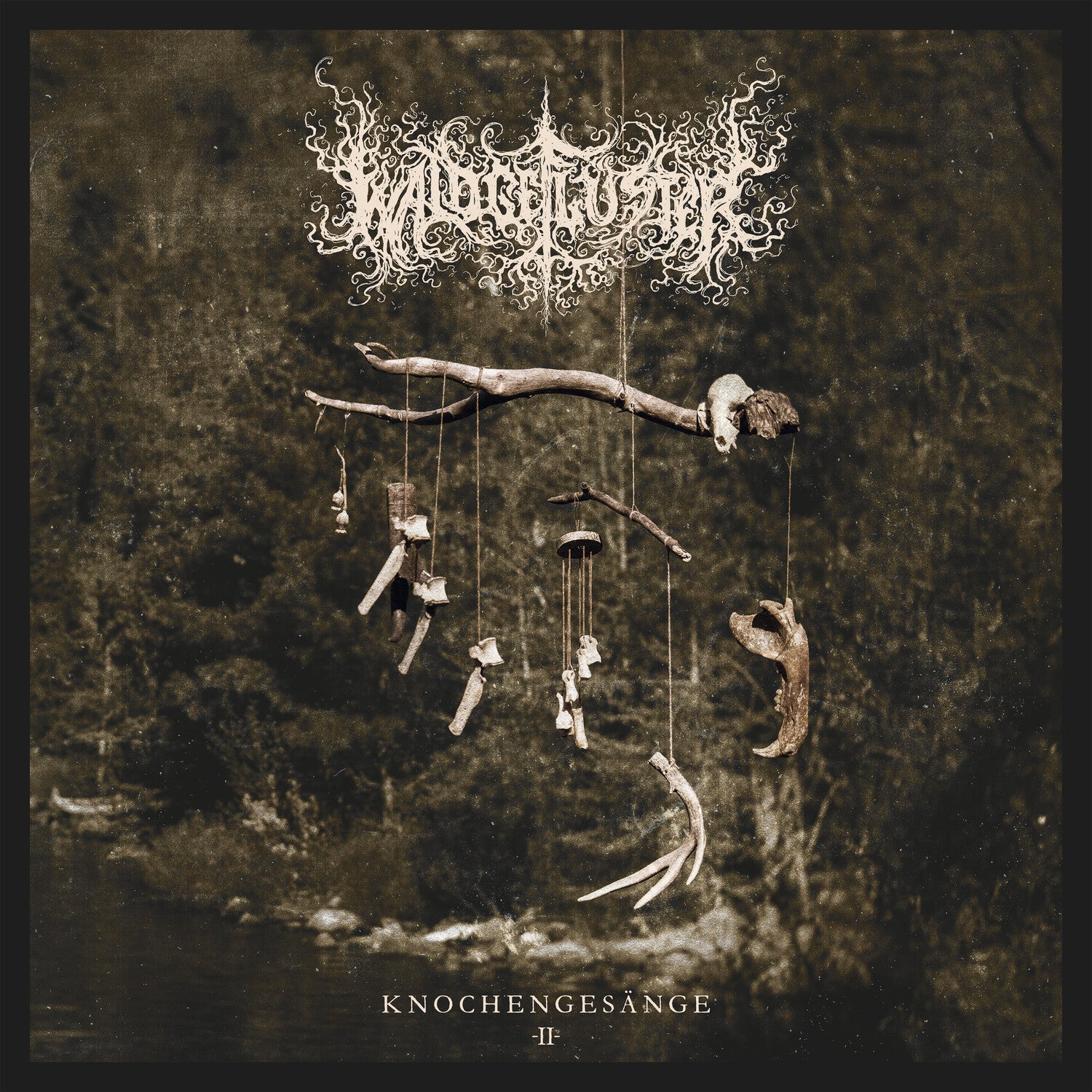 Waldgefluster - Knochengesange 2