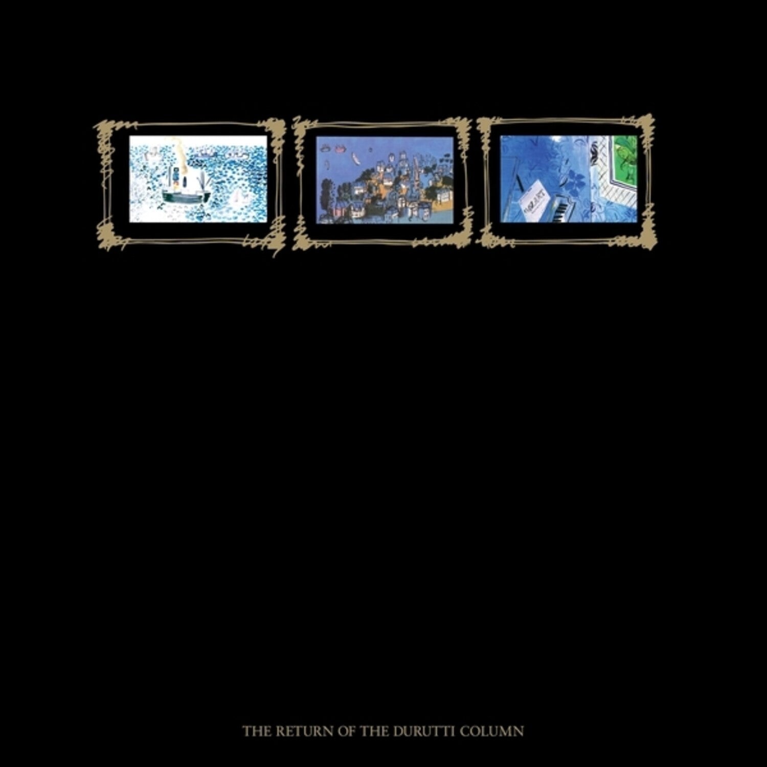 Durutti Column - The Return Of The Durutti Column (Anniversary Edition)