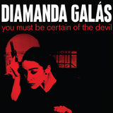 Diamanda Galas - You Must Be Certain of the Devil (CD)
