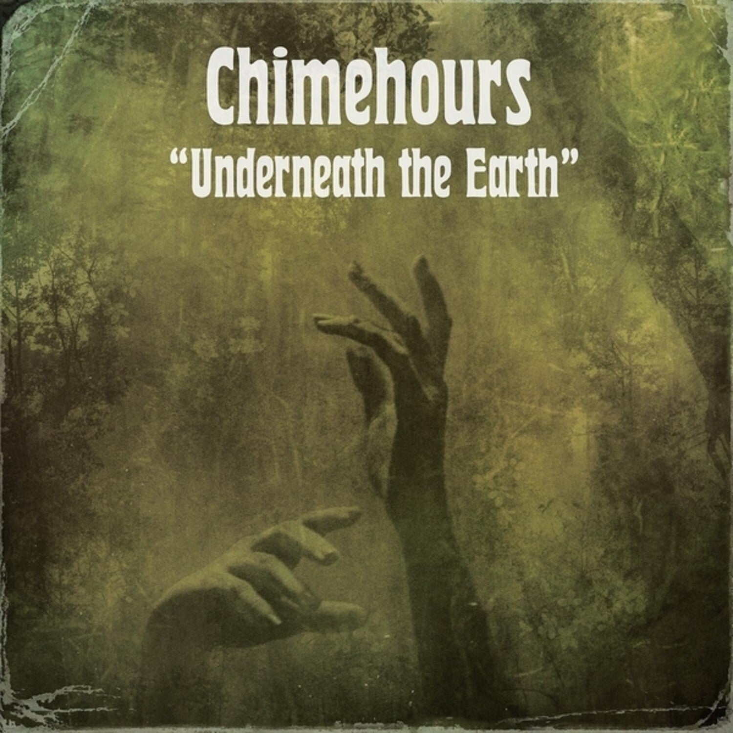 Chimehours - Underneath The Earth (Green Vinyl)