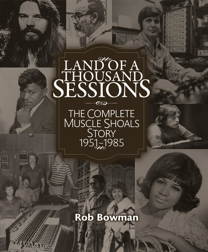 Rob Bowman - Land of a Thousand Sessions: Comp Muscle Shoals