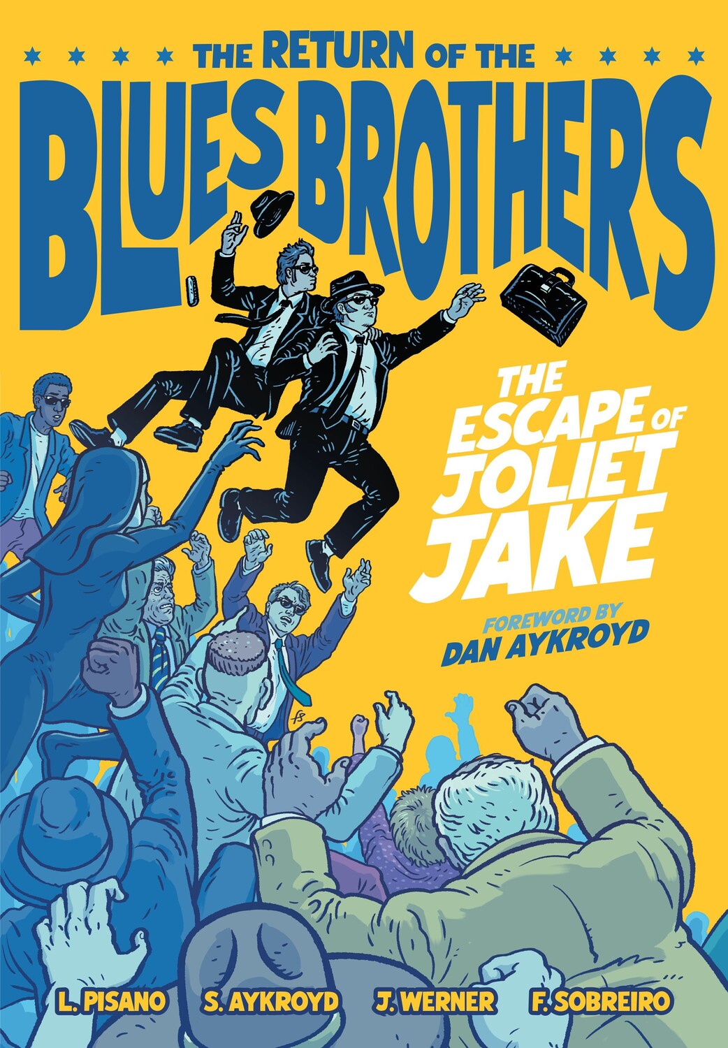 Return of the Blues Brothers: The Escape of Joliet Jake - Hardcover