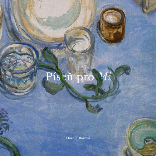 Dorota Barova - Dorota Barova - Pisen Pro Mi