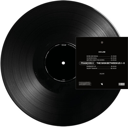 Francois X - Skin Between Us I-ii