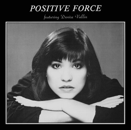 Positive Force - Positive Force Feat. Denise Vallin