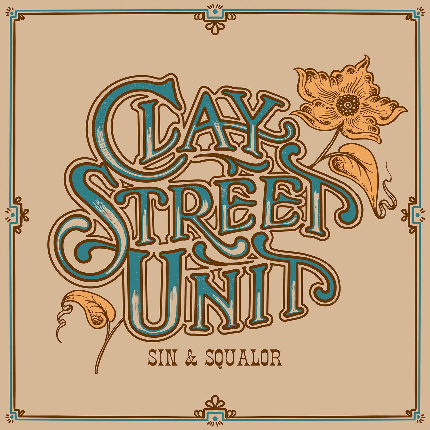 Clay Street Unit - Sin & Squalor (Blue Vinyl)