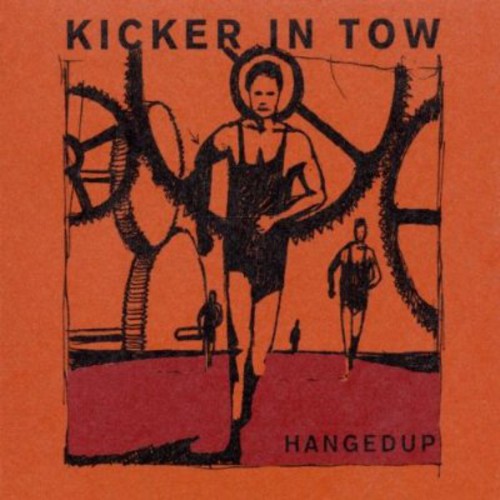 Hangedup - Kicker in Tow (CD)