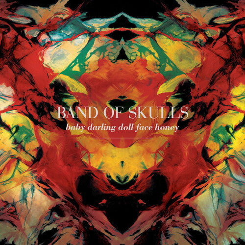 Band of Skulls - Baby Darling Doll Face Honey