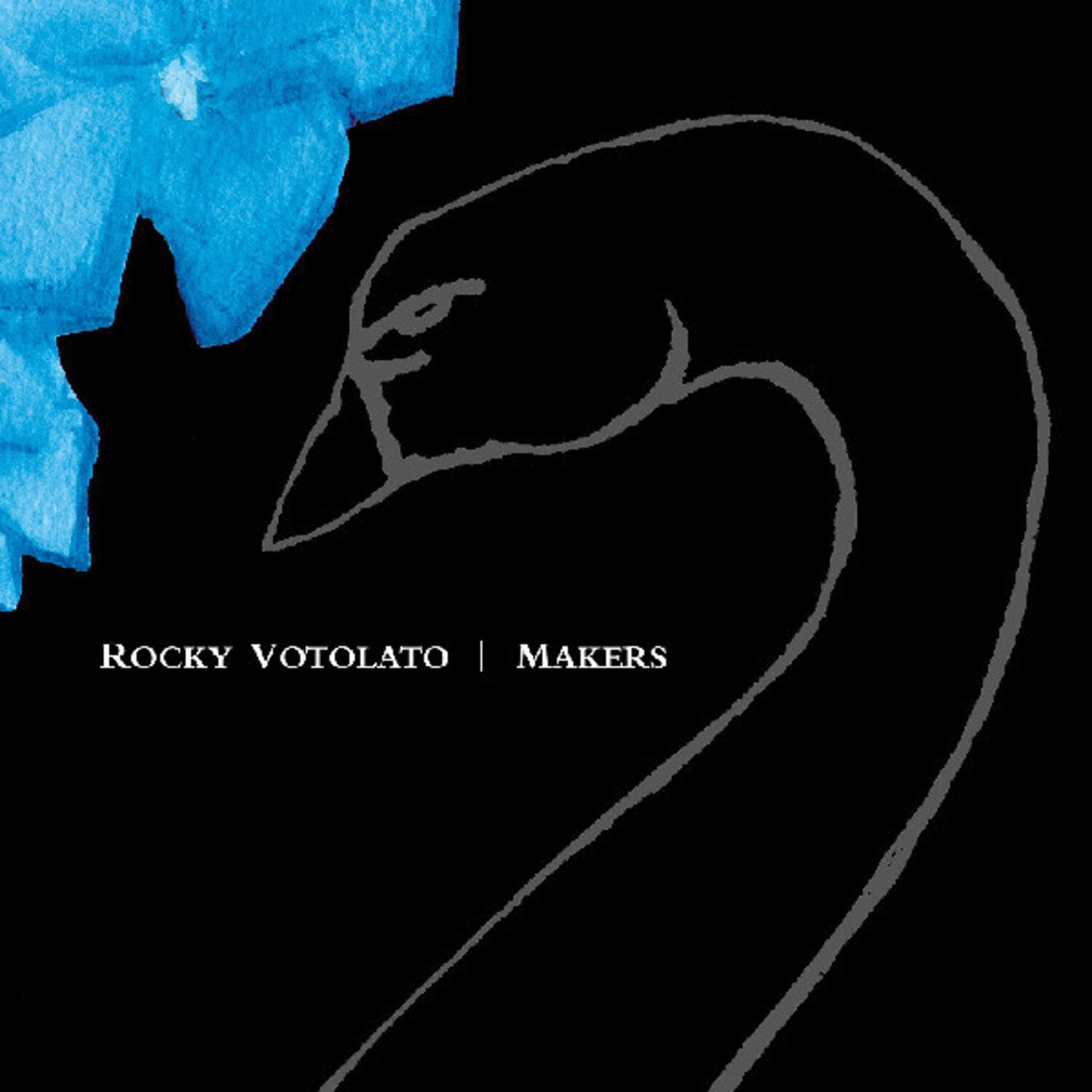 Rocky Votolato - Makers (Anniversary Edition)