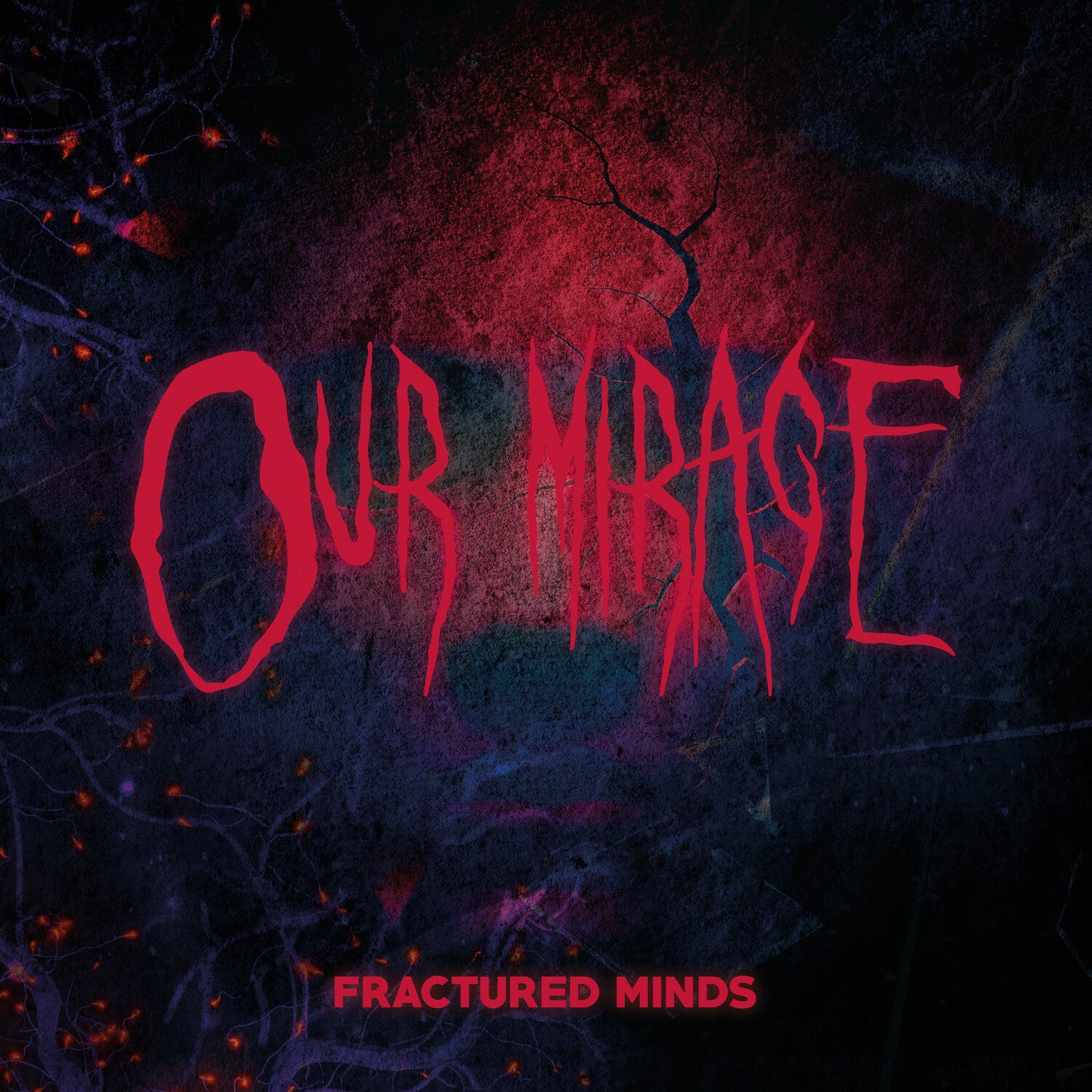 Our Mirage - Fractured Minds (Clear Vinyl)