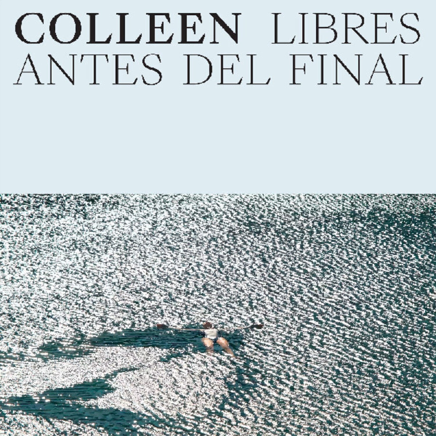 Colleen - Libres antes del final