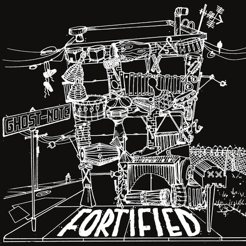 Ghost-note - FORTIFIED