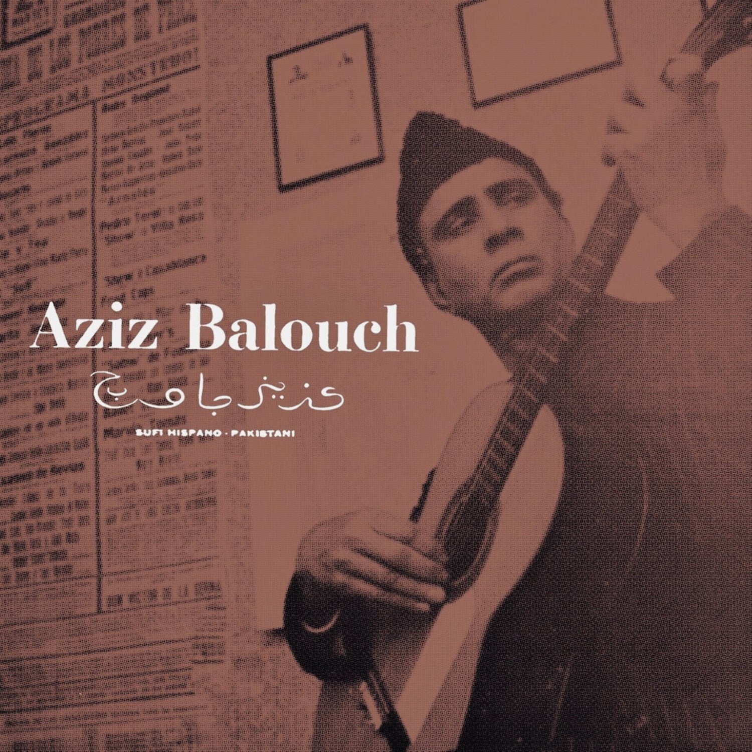 Aziz Balouch - Sufi Hispano-pakistani (Expanded)