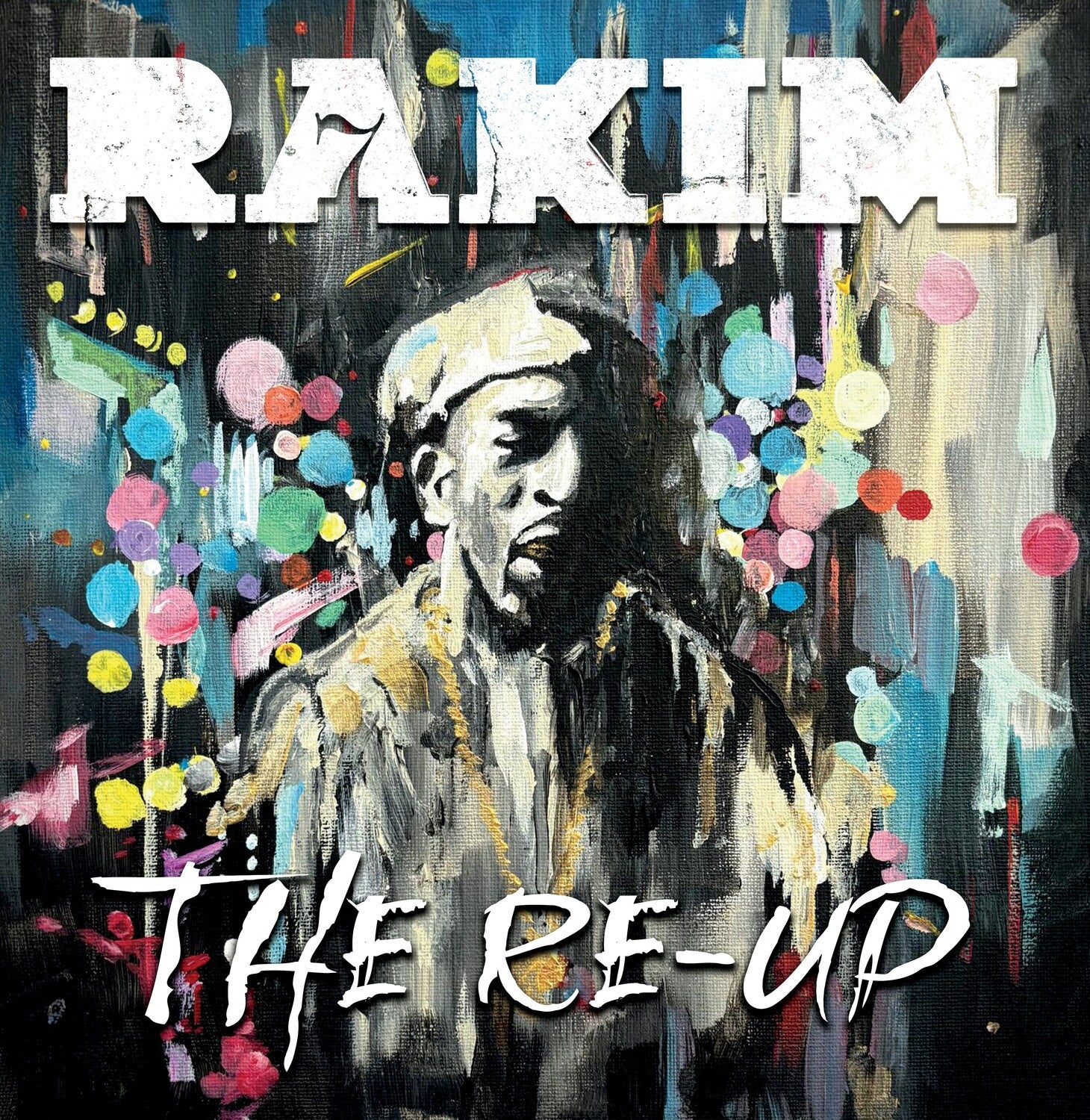 Rakim / Big Ghost Ltd - The Re-up
