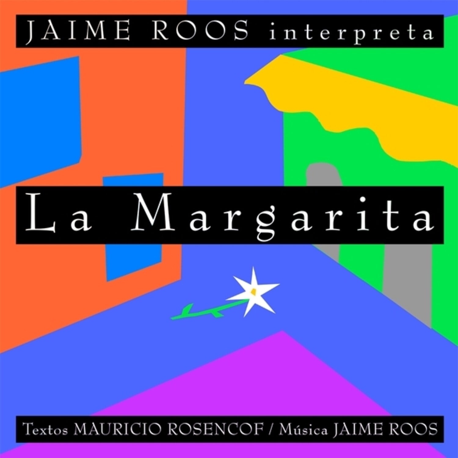 Jaime Roos - La Margarita