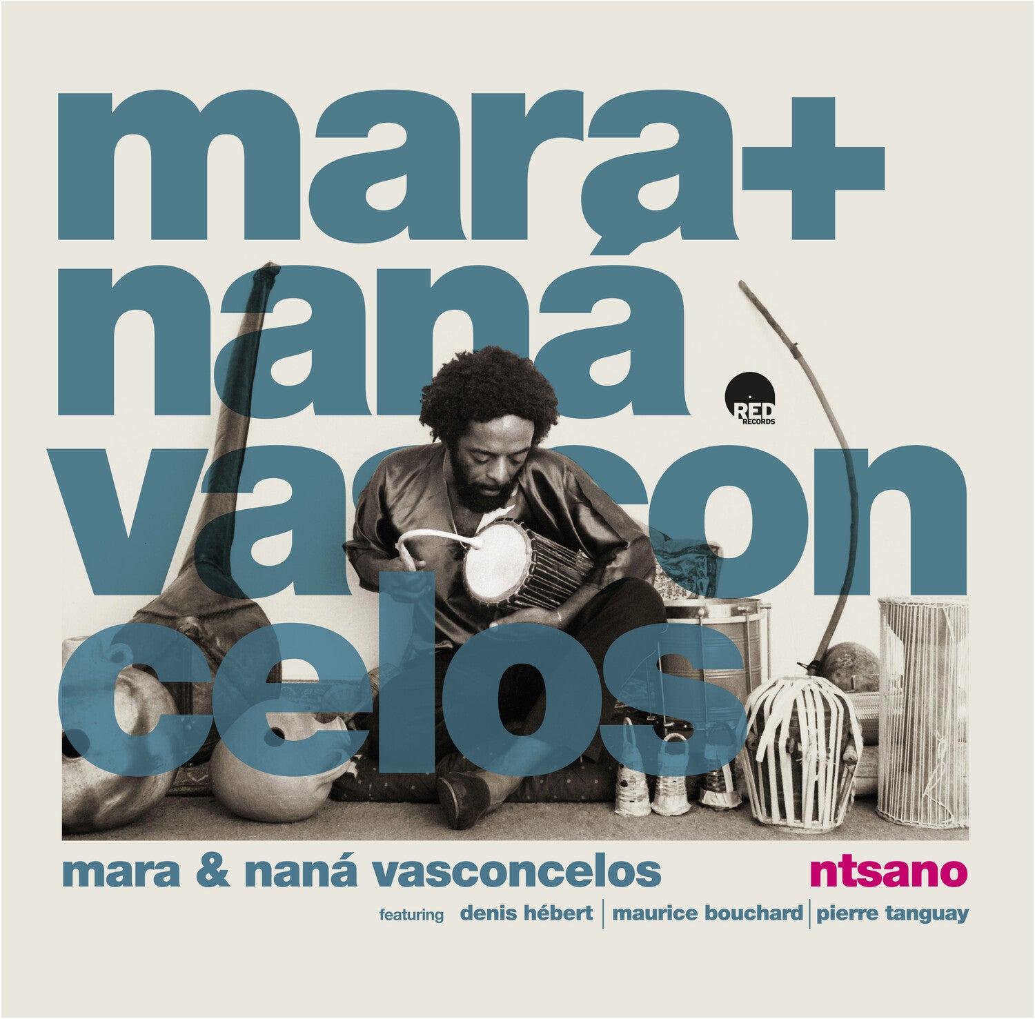 Mara Vasconcelos & Nana - Ntsano (Remastered)