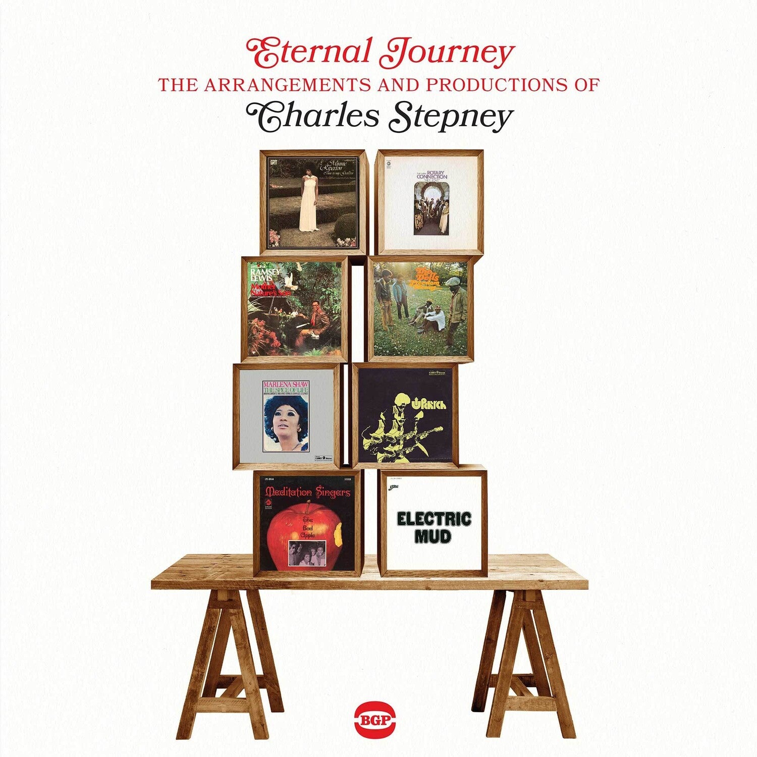 Eternal Journey - Arrangements & Productions Of Charles Stepney 2xLP