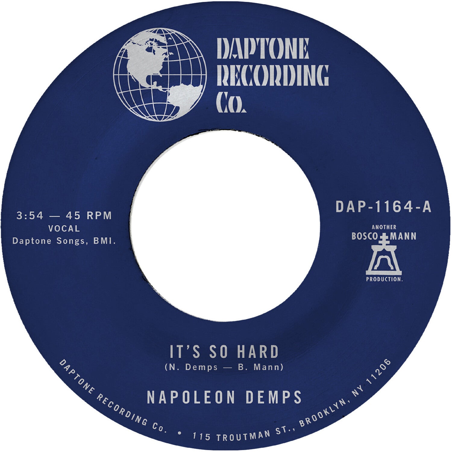 Napoleon Demps - It's so Hard b/w It's so Hard (Part Two)