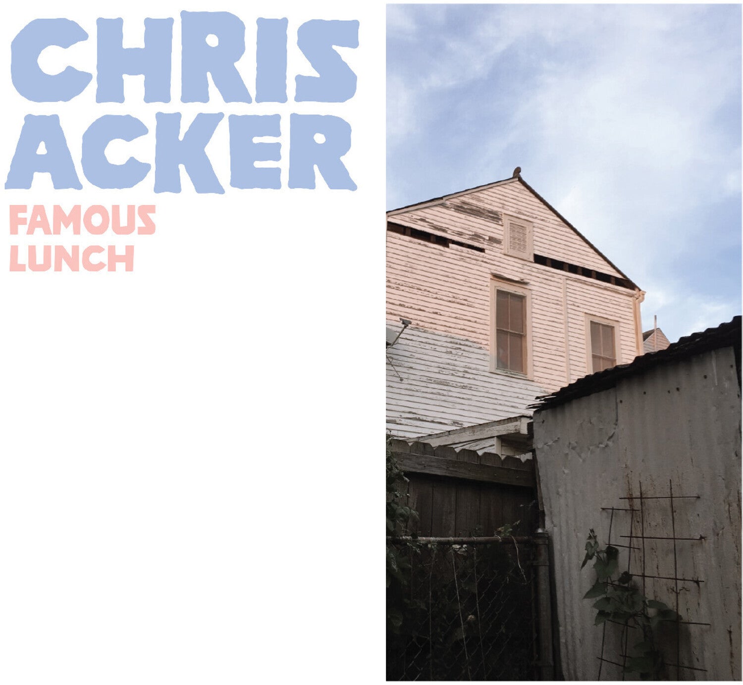 Chris Acker - Famous Lunch (White Vinyl)