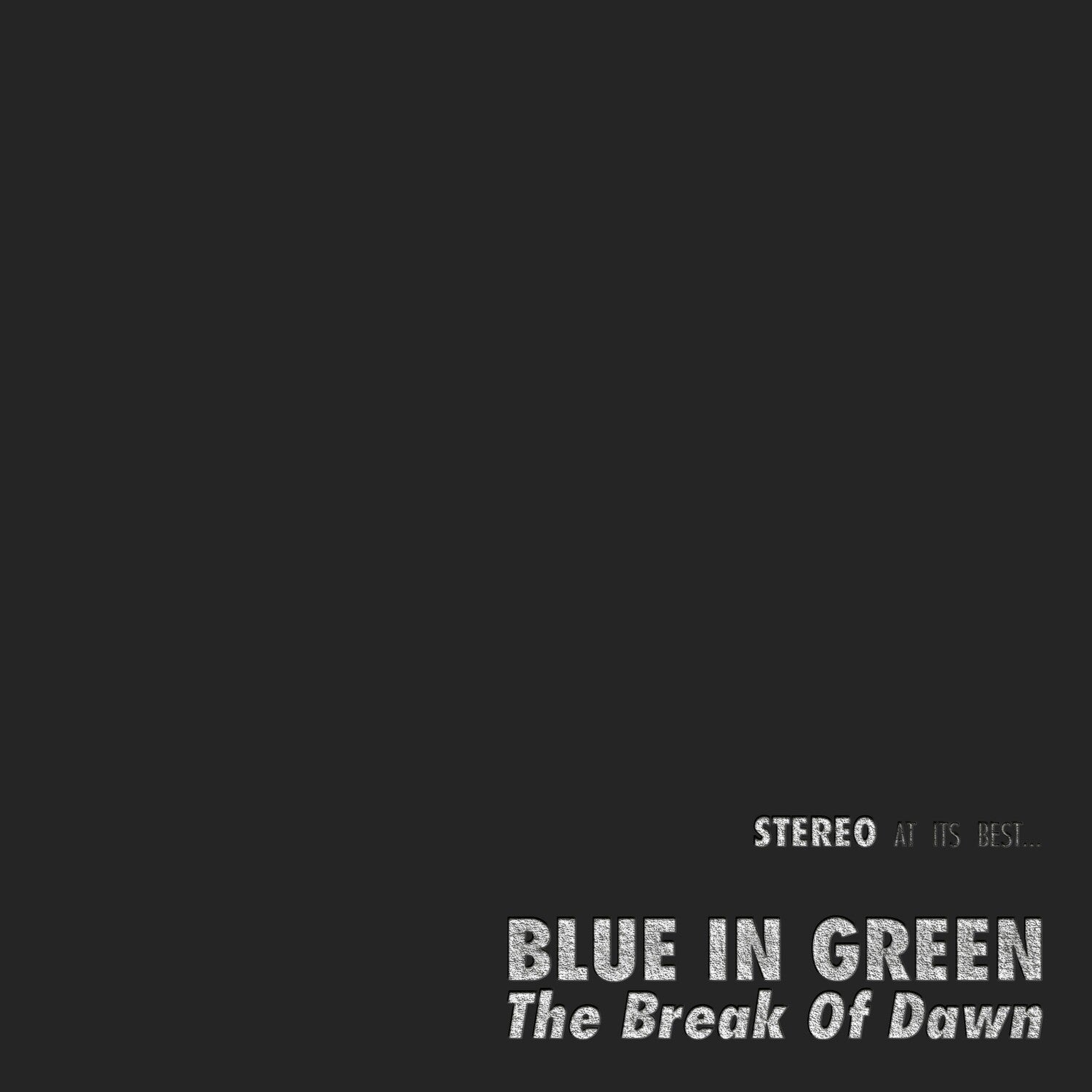 Blue in Green - The Break of Dawn 2xLP