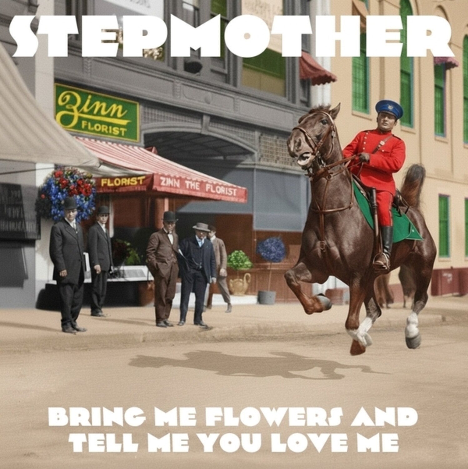 Stepmother - Bring Me Flowers And Tell Me You Love Me (CD)