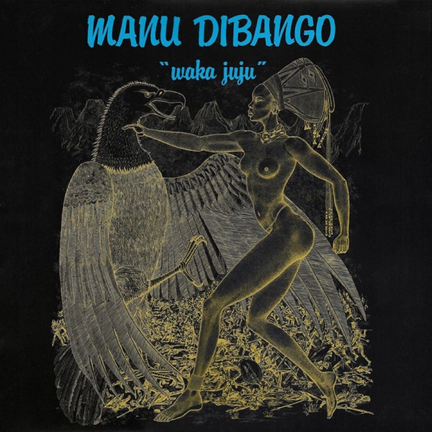 Manu Dibango - Waka Juju (Limited Edition)