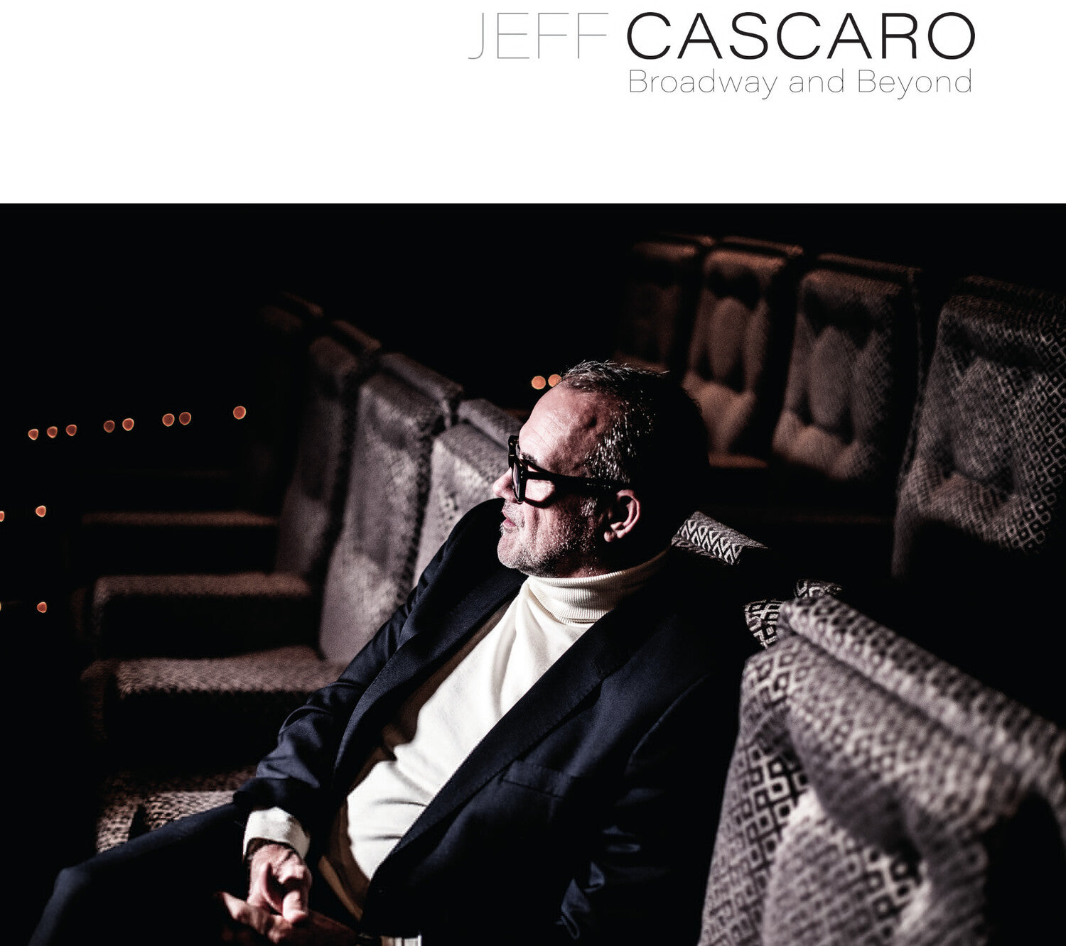 Jeff Cascaro - Broadway and Beyond