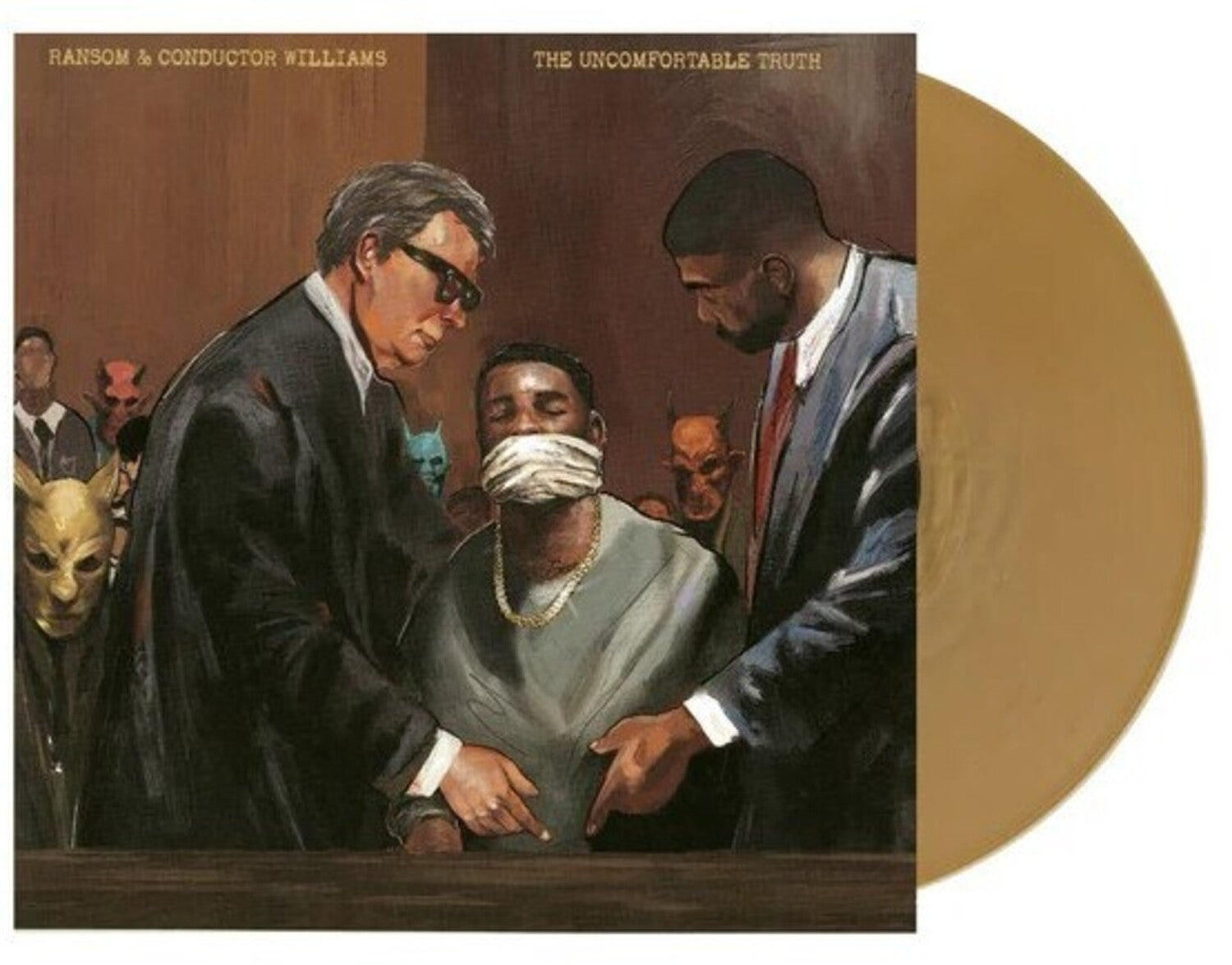 Ransom / Conductor Williams - The Uncomfortable Truth (Gold Vinyl)