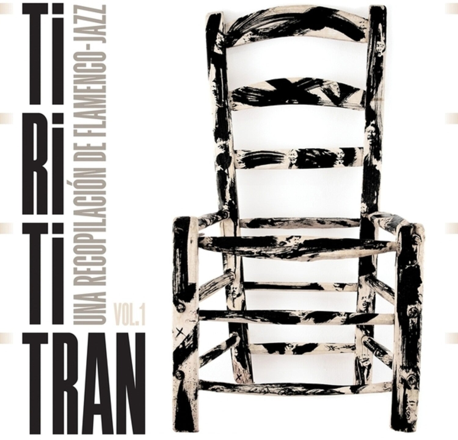 Tirititran: Una Recopilacion De Flamenco 1 / Var - Tirititran: Una Recopilacion De Flamenco-Jazz, Vol. 1 2xLP
