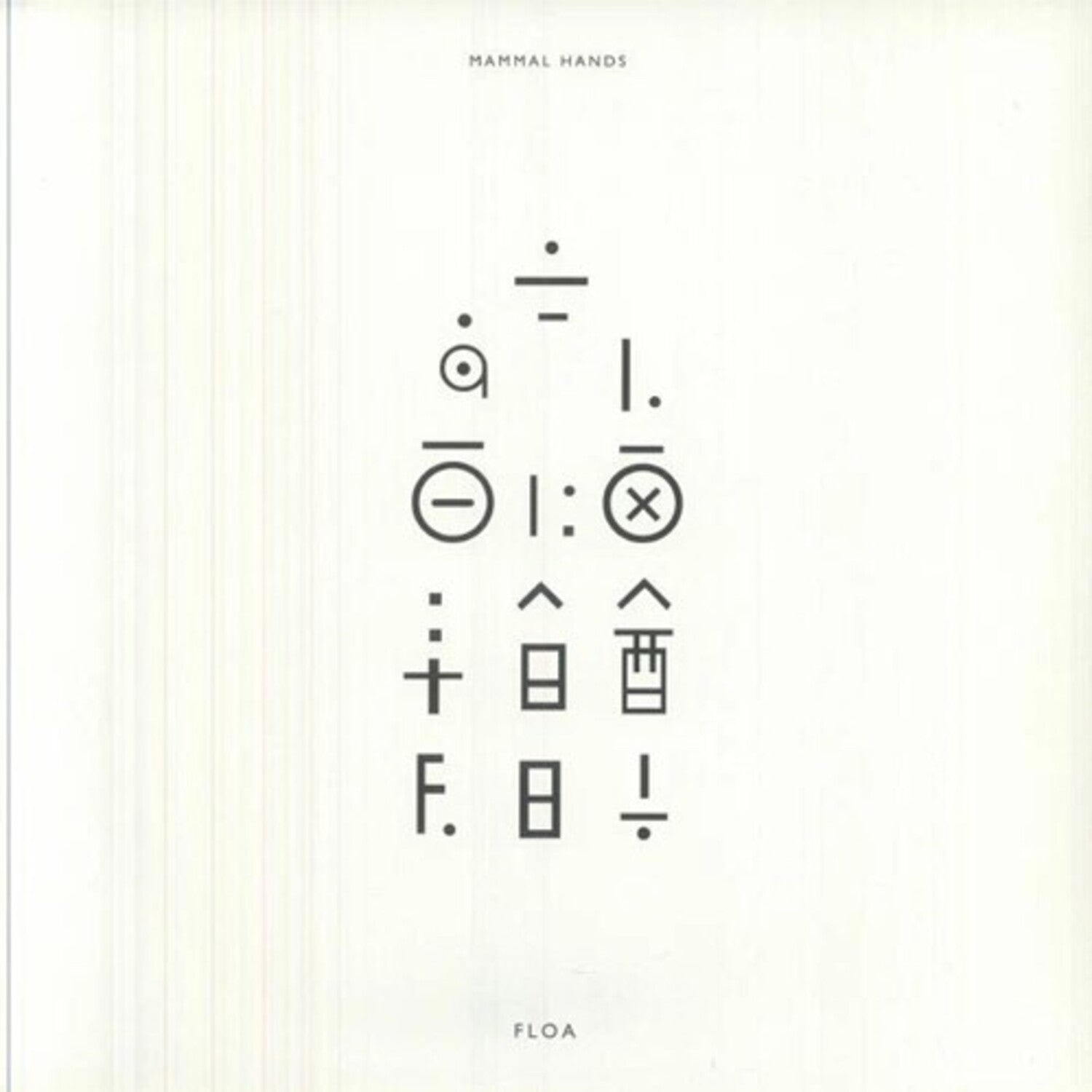 Mammal Hands - Floa