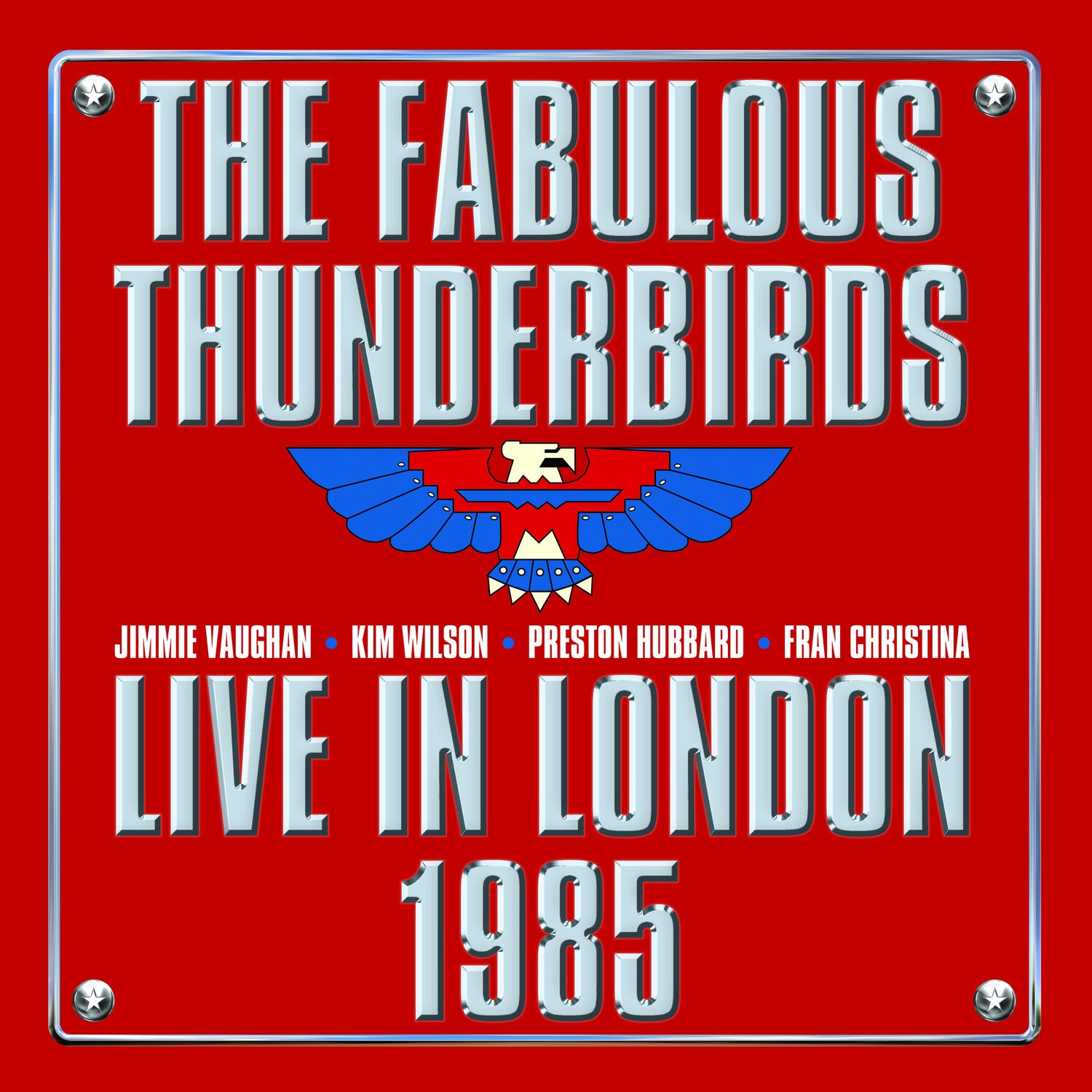 Fabulous Thunderbirds - Live In London 1985 2xLP