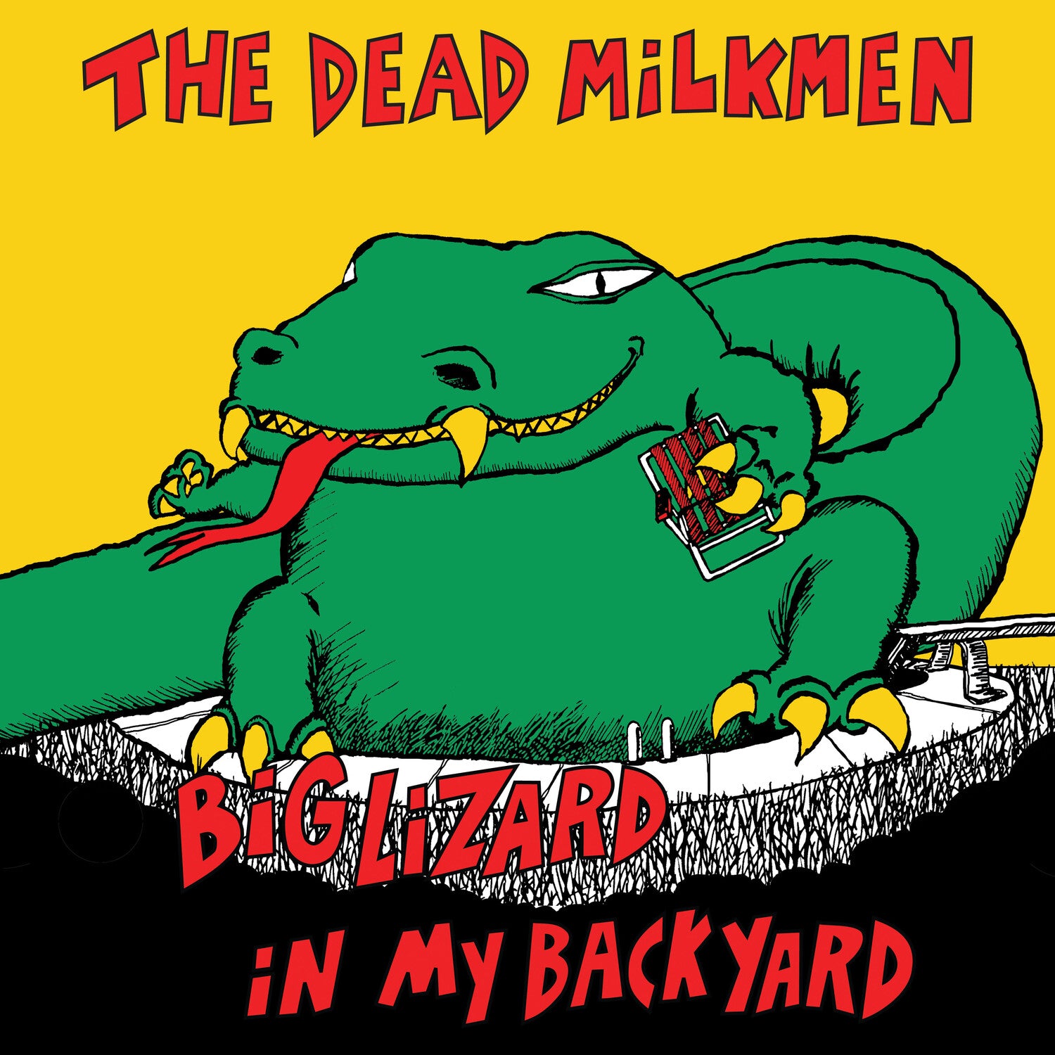 Dead Milkmen - Big Lizard In My Backyard (Anniversary Edition)