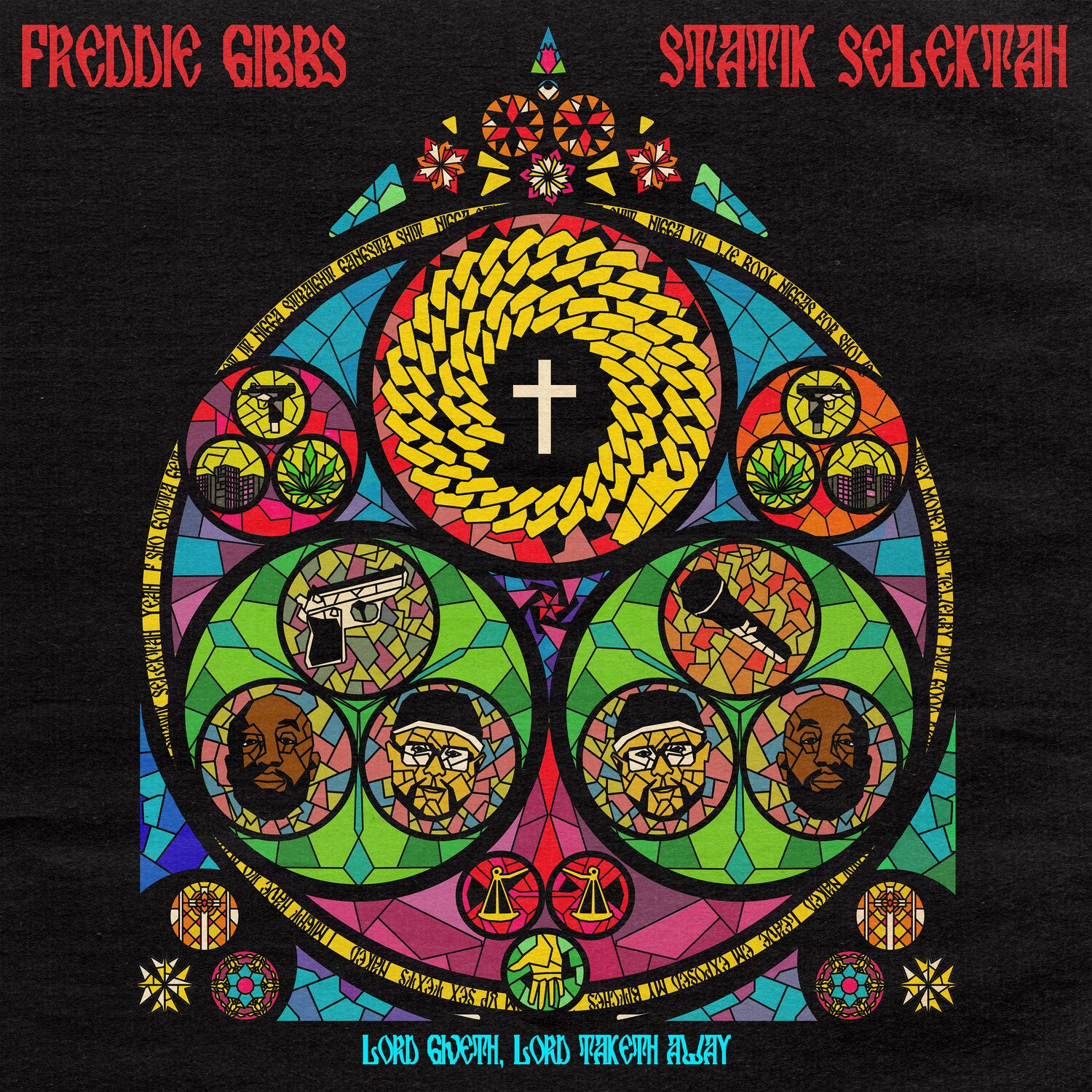 Freddie Gibbs / Statik Selektah - Lord Giveth, Lord Taketh Away (Limited Edition)