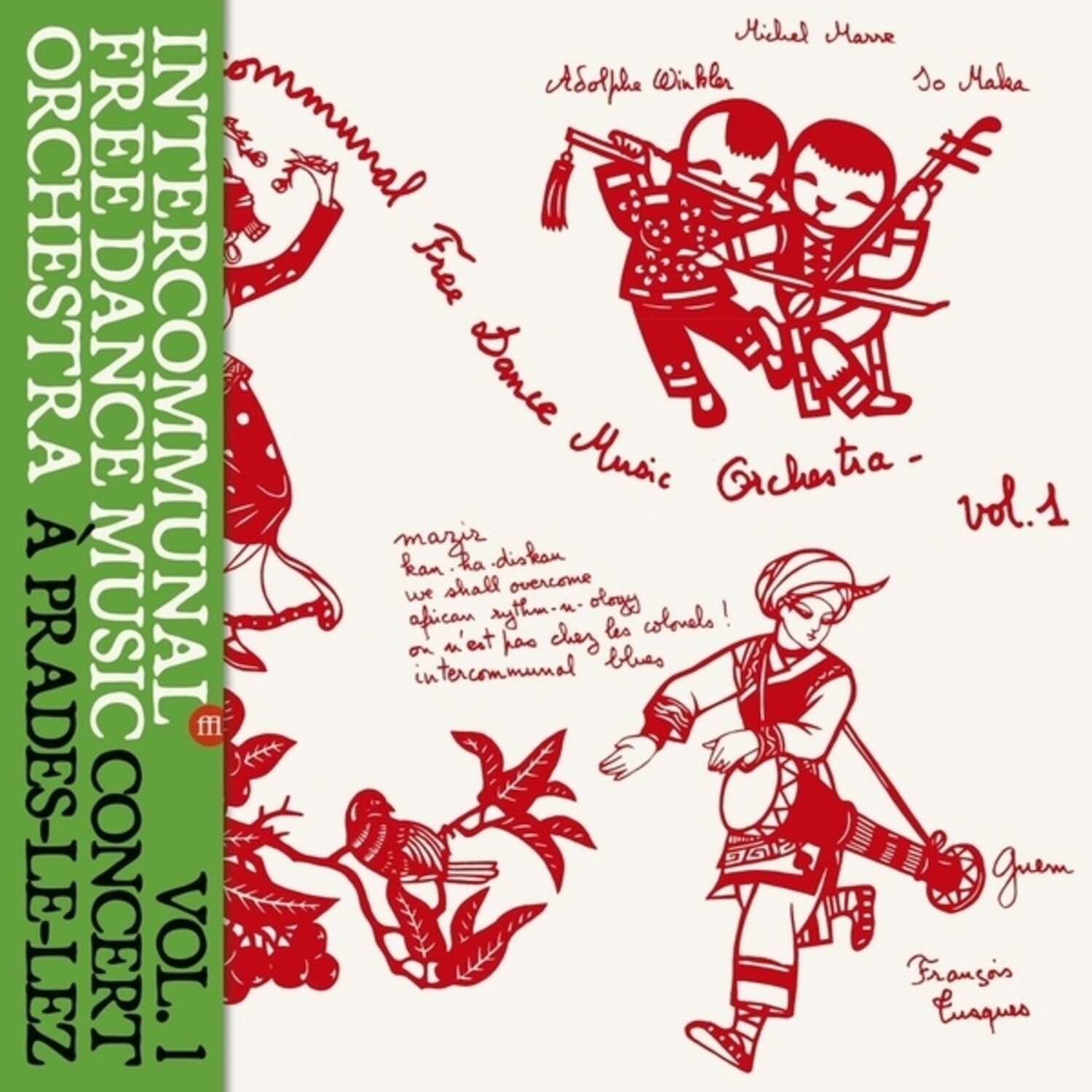 Intercommunal Free Dance Music Orchestra - Concert A Prades Le Lez, Vol. 1