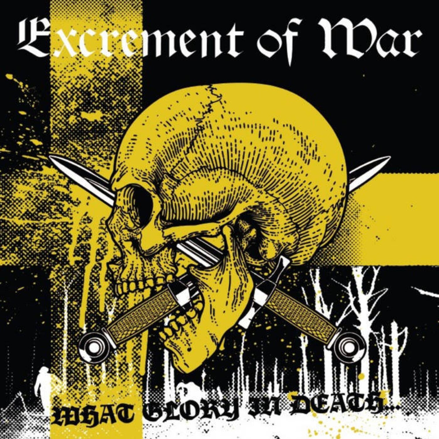 Excrement of War - What Glory In Death... (Yellow Vinyl)
