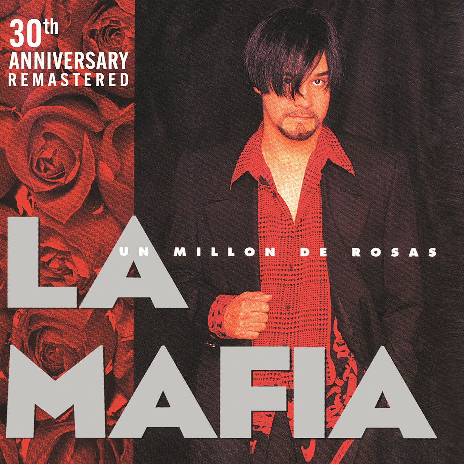 La Mafia - Un Millon De Rosas (Anniversary Edition)