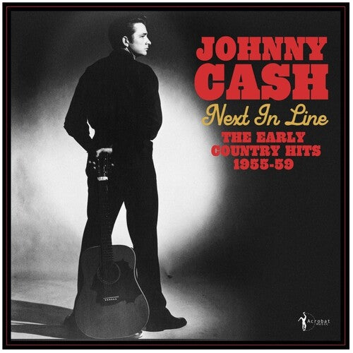 Johnny Cash - Next in Line: the Early Country Hits 1955-59