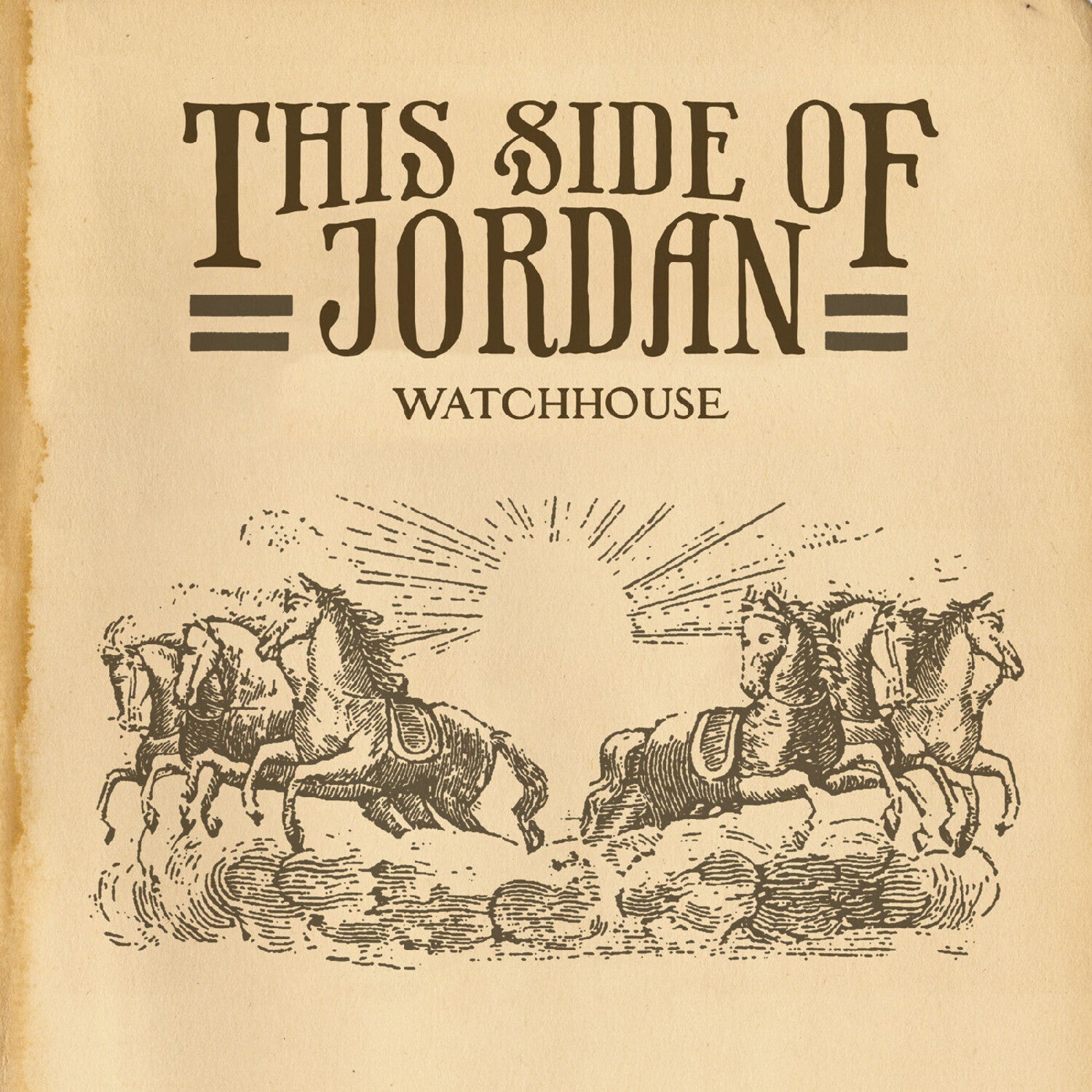 Watchhouse - This Side of Jordan