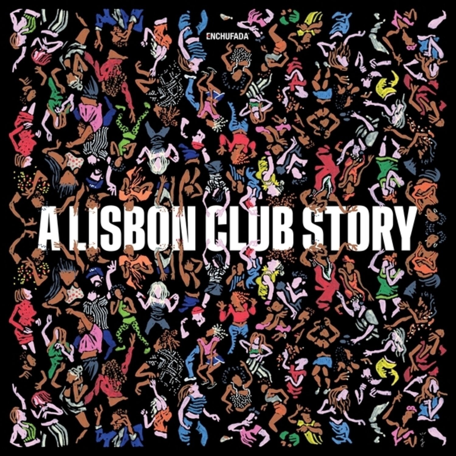 Various Artists - Enchufada: A Lisbon Club Story 2xLP