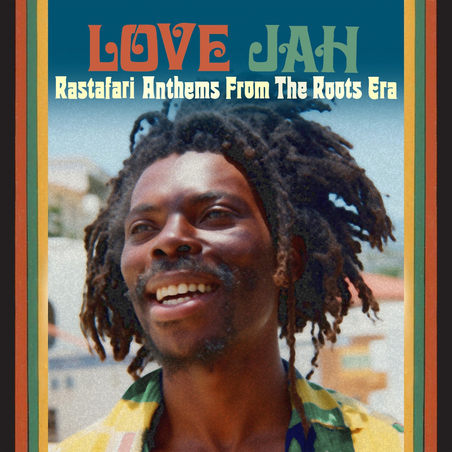 I Love Jah: Rastafari Anthems From The Roots Era / Various
