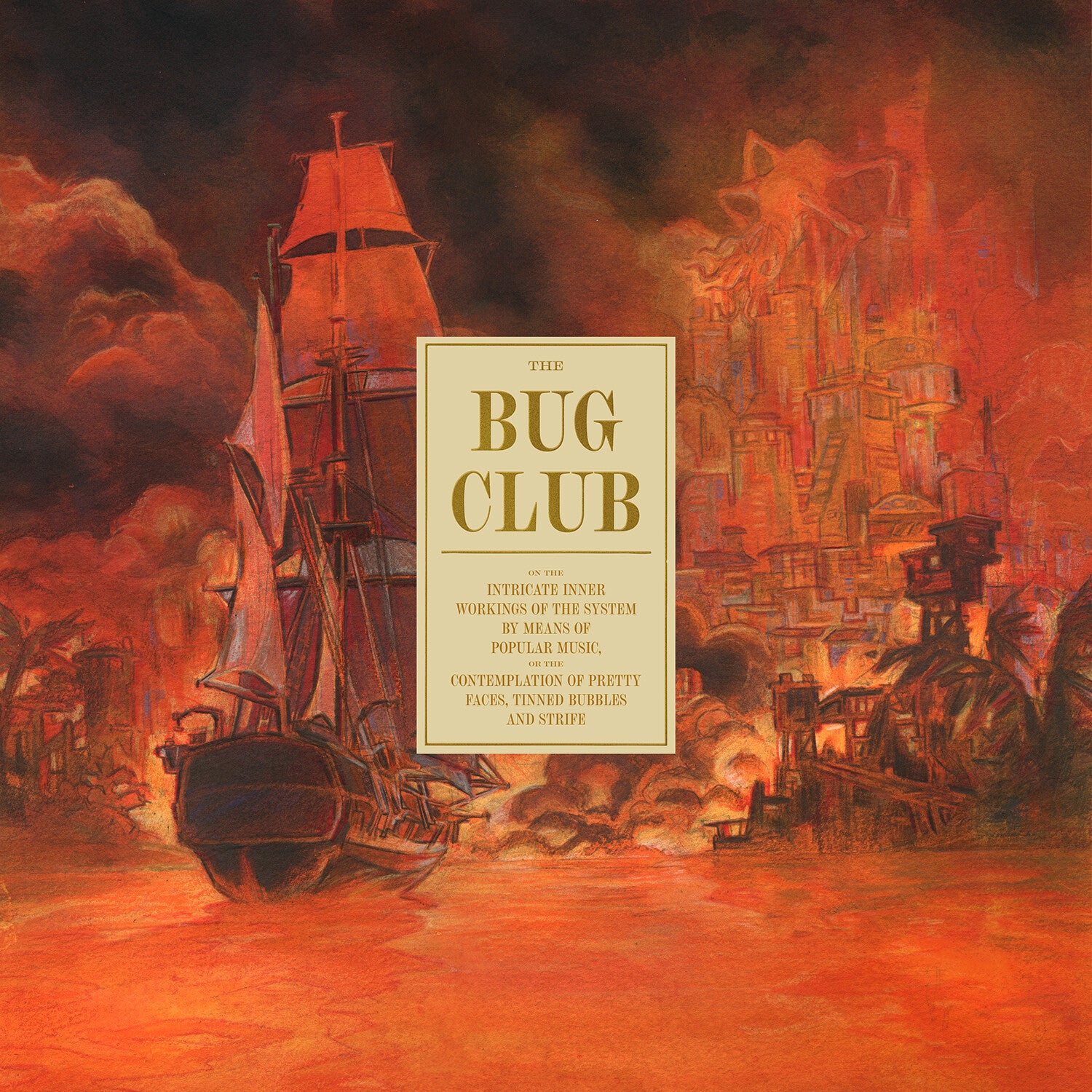 Bug Club - On the Intricate Inner Workings of the System (Reissue)