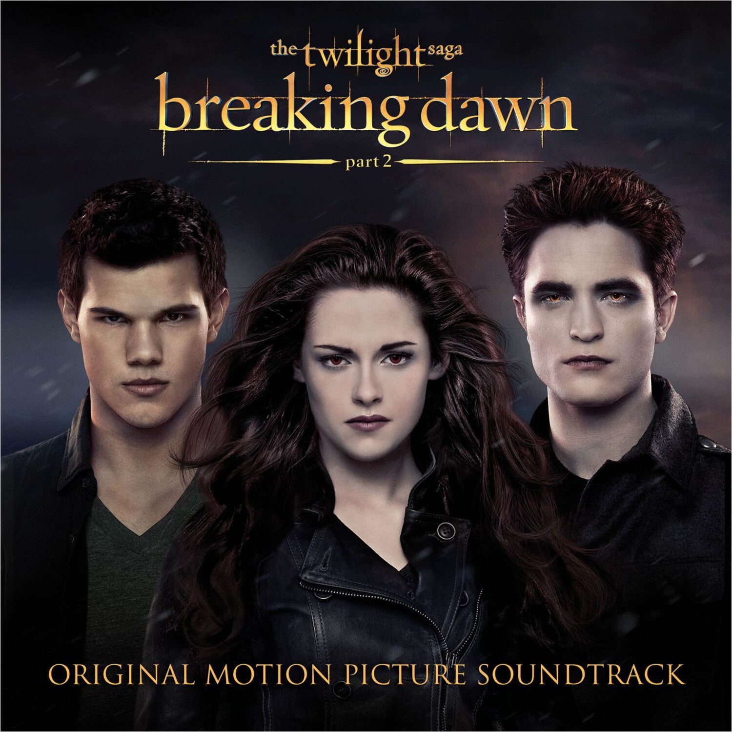 Twilight Saga: Breaking Dawn - Part 2 / O.S.T. - The Twilight Saga: Breaking Dawn - Part 2 (Original Soundtrack)