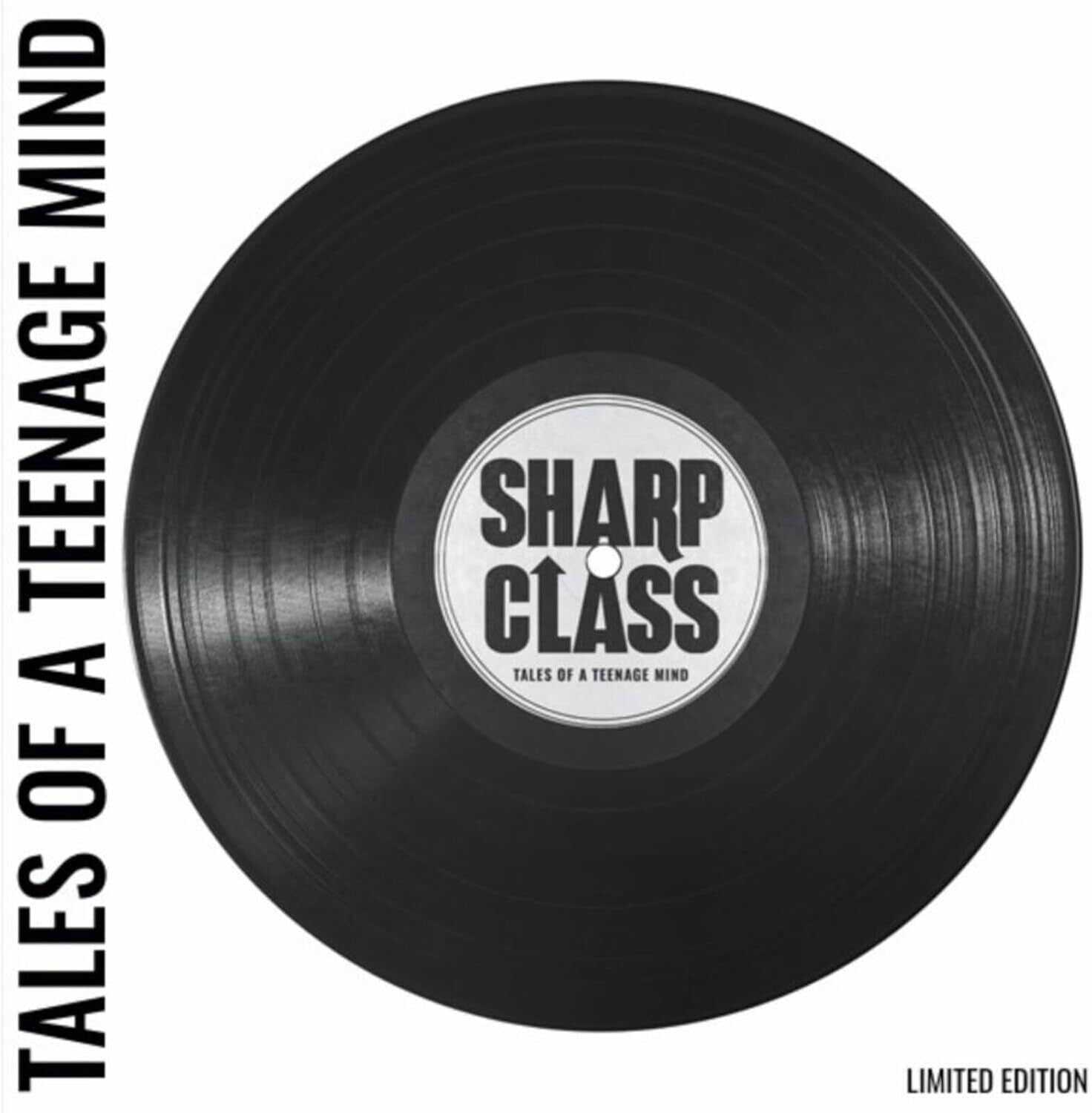 Sharp Class - Tales Of A Teenage Mind