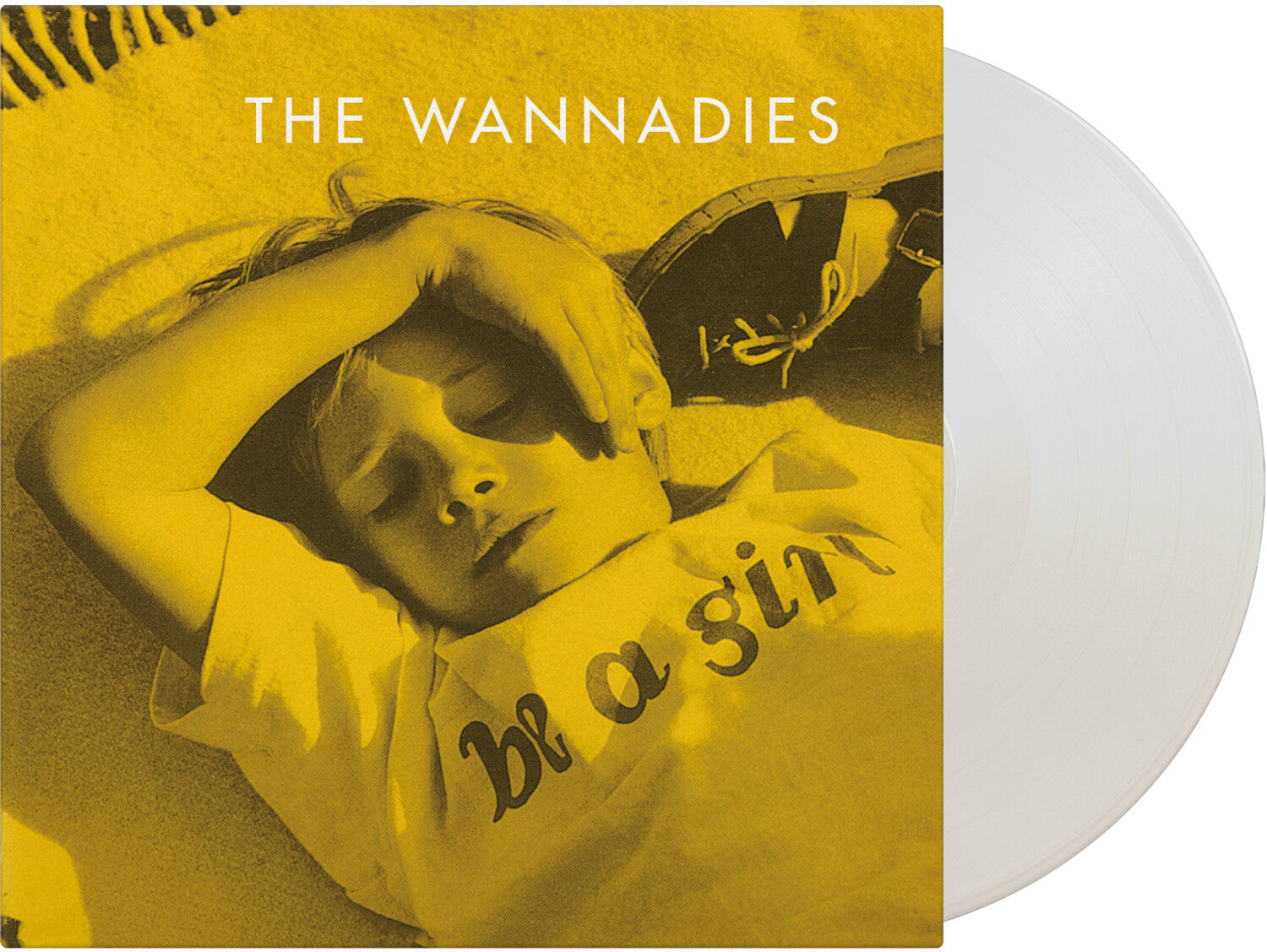 Wannadies - Be A Girl - Limited 180 (White Vinyl)