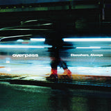 Overpass - Elsewhere, Always (Clear Vinyl)