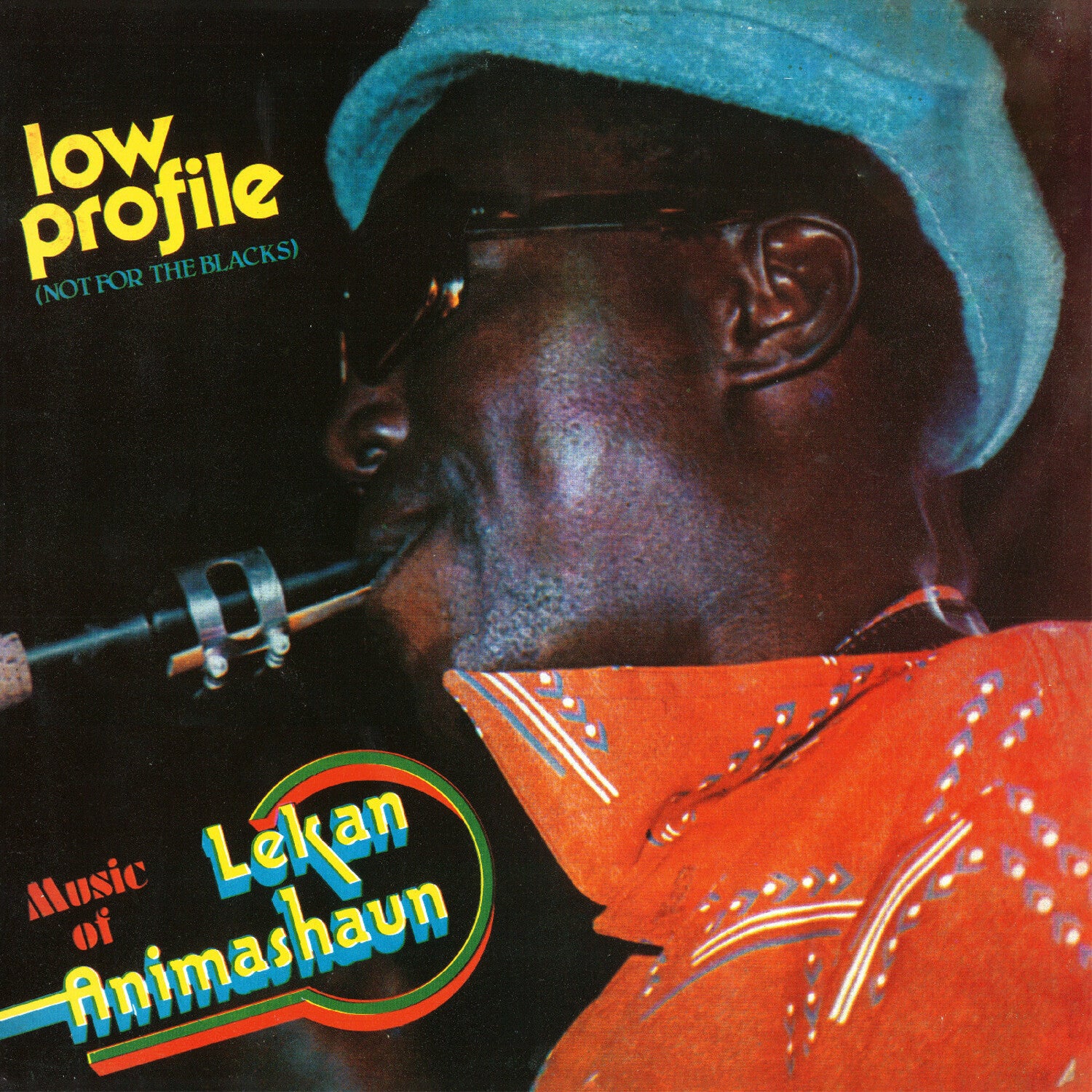 Lekan Animashaun - Low Profile - Not For The Blacks