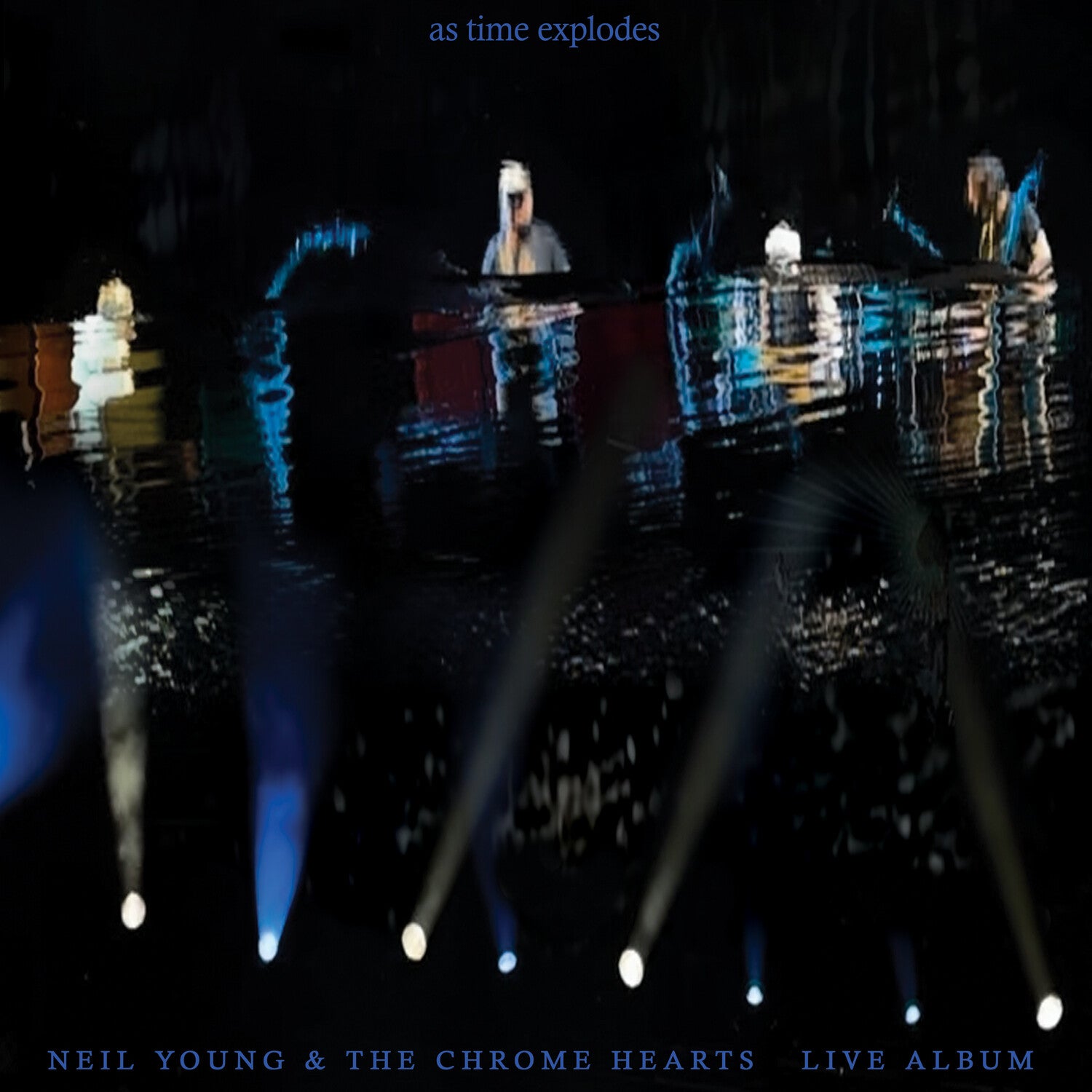 Neil Young / Chrome Hearts - As Time Explodes: Live Album 2xLP