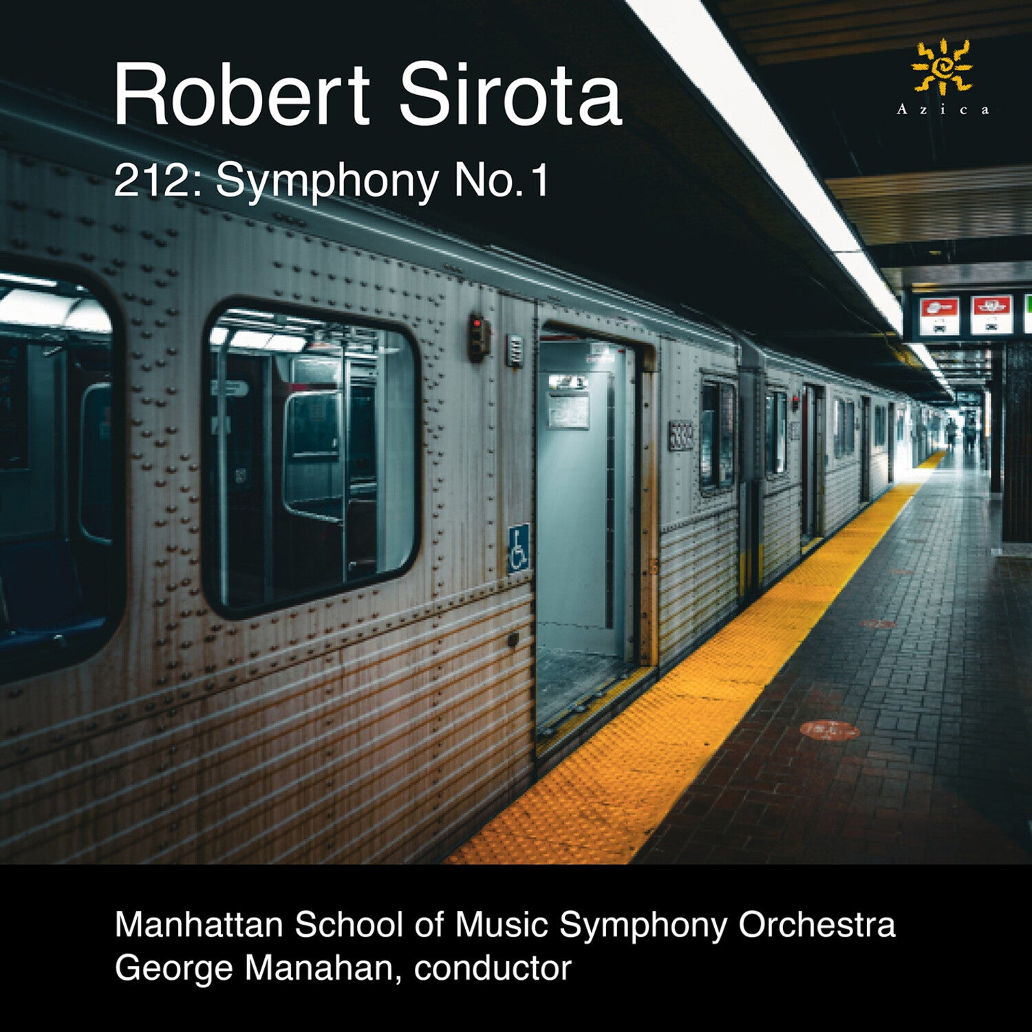Manhattan School of Music Symphony Orchestra - 212: Symphony No. 1