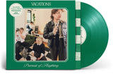 Vacations - Pursuit of Anything (Green Vinyl)