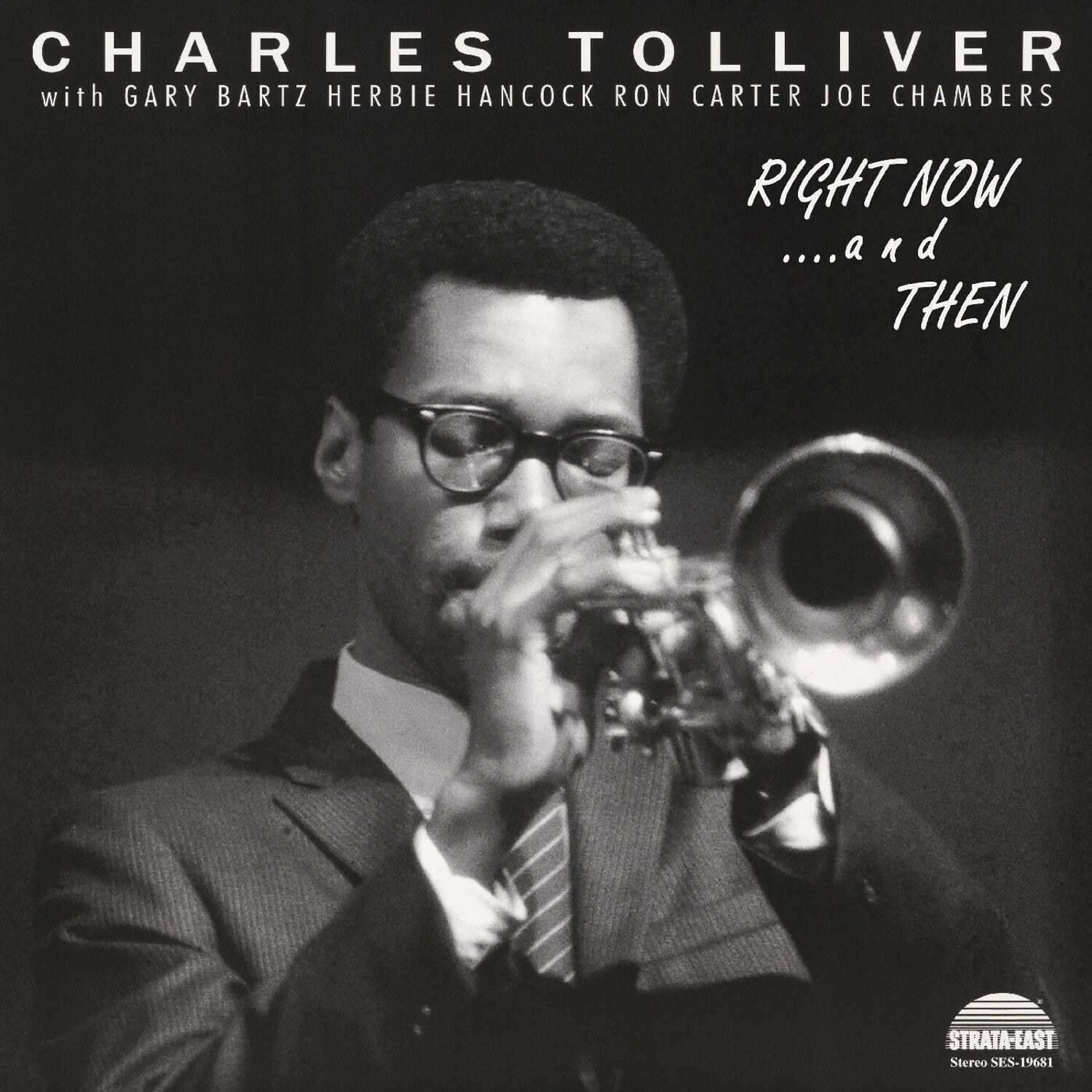 Charles All Stars Tolliver - Right Now...and Then - Deluxe Edition (Deluxe)